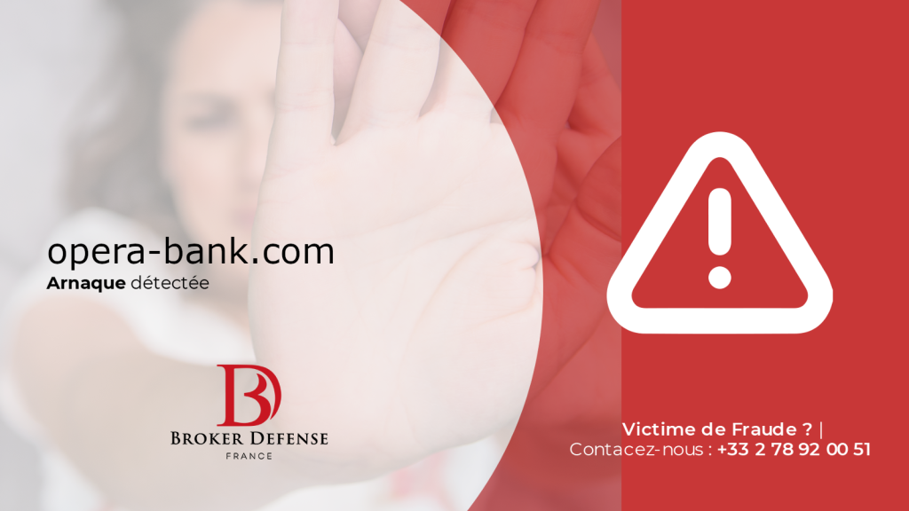 opera-bank broker defense avocats fraude litige financier abus de confiance courtier trading aide victime argent perdu